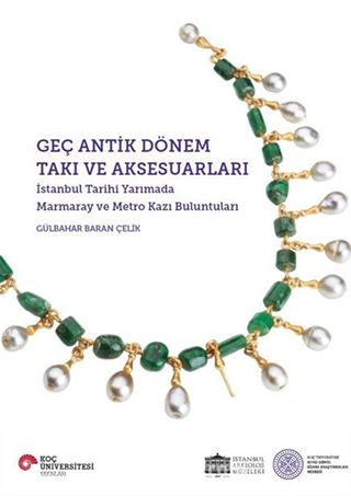 Geç Antik Dönem Takı ve Aksesuarları