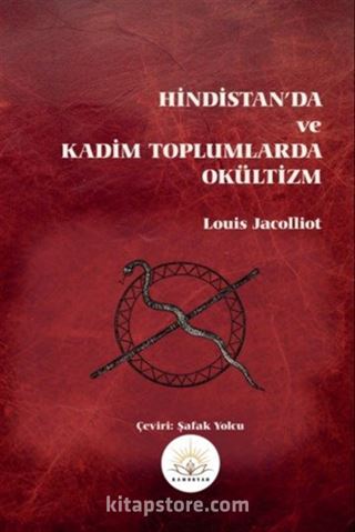 Hindistan'da ve Kadim Toplumlarda Okültizm