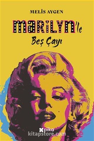 Marilyn'le Beş Çayı