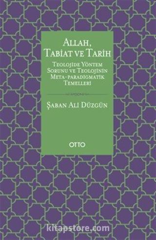 Allah, Tabiat ve Tarih