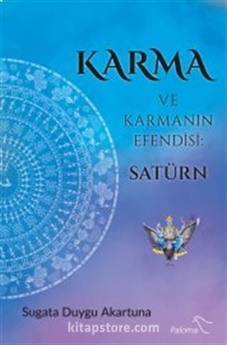 Karma ve Karmanın Efendisi: Satürn
