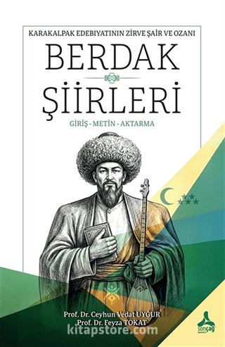 Karakalpak Edebiyatının Zirve Şair ve Ozanı Berdak Şiirleri