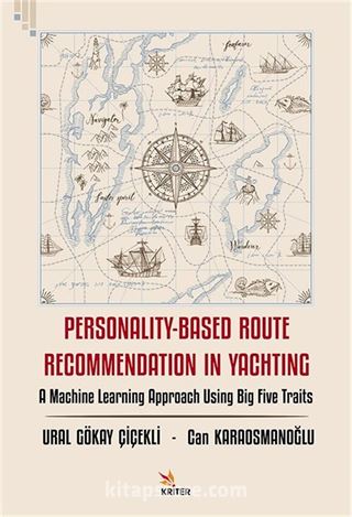Personality-Based Route Recommendation In Yachting