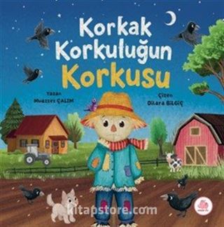 Korkak Korkuluğun Korkusu