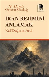 İran Rejimini Anlamak