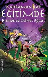 Kahramanlar Eğitimde 8 / Kronos ve Dehşet Ağları