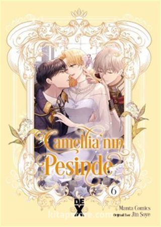 Camellia'nın Peşinde 6