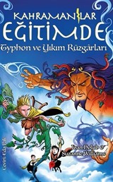 Kahramanlar Eğitimde 5 / Typhon ve Yıkım Rüzgarları