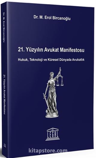 21. Yüzyılın Avukat Manifestosu
