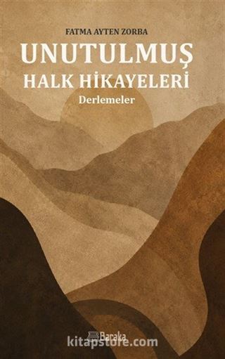Unutulmuş Halk Hikayeleri
