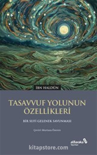 Tasavvuf Yolunun Özellikleri