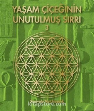 Yaşam Çiçeğinin Unutulmuş Sırrı 3