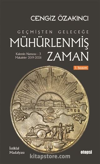 Geçmişten Geleceğe Mühürlenmiş Zaman