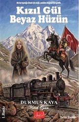Kızıl Gül Beyaz Hüzün
