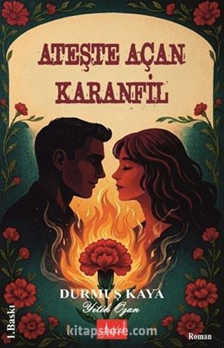 Ateşte Açan Karanfil
