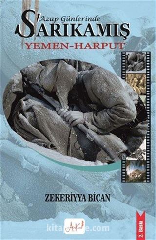 Azap Günlerinde Sarıkamış Yemen Harput