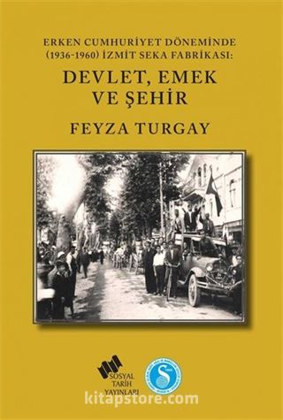 Devlet, Emek ve Şehir