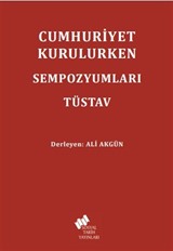 Cumhuriyet Kurulurken Sempozyumları