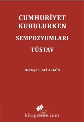 Cumhuriyet Kurulurken Sempozyumları