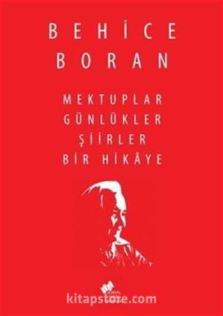 Mektuplar Günlükler Şiirler Bir Hikaye