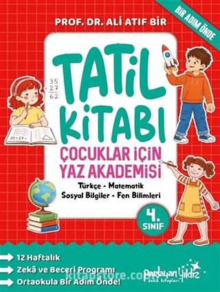 Çocuklar İçin Yaz Akademisi 4.Sınıf Tatil Kitabı