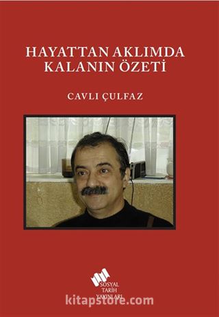 Hayattan Aklımda Kalanın Özeti