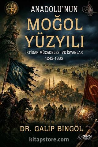 Anadolu'nun Moğol Yüzyılı