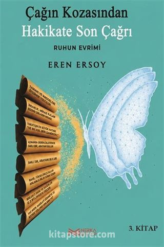 Çağın Kozasından Hakikate Son Çağrı 3. Kitap