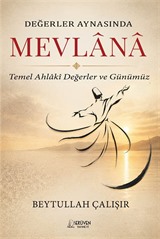 Değerler Aynasında Mevlana