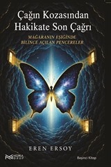 Çağın Kozasından Hakikate Son Çağrı 5. Kitap