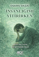 İnsanlığımı Yitirirken