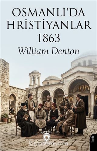 Osmanlıda Hristiyanlar 1863