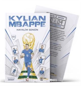 Hayalim Sensin: Kylian Mbappe