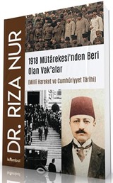 1918 Mütarekesi'nden Beri Olan Vak'alar