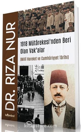 1918 Mütarekesi'nden Beri Olan Vak'alar