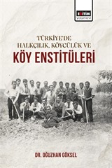 Türkiye'de Halkçılık, Köycülük ve Köy Enstitüleri