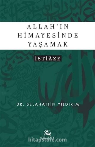 Allah'ın Himayesinde Yaşamak