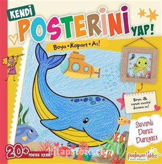 Kendi Posterini Yap! / Boya Kopart As! Sevimli Deniz Dünyası