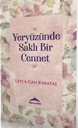 Yeryüzünde Saklı Bir Cennet