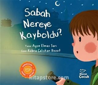 Sabah Nereye Kayboldu?