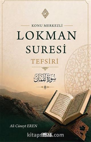 Konu Merkezli Lokman Sûresi Tefsiri