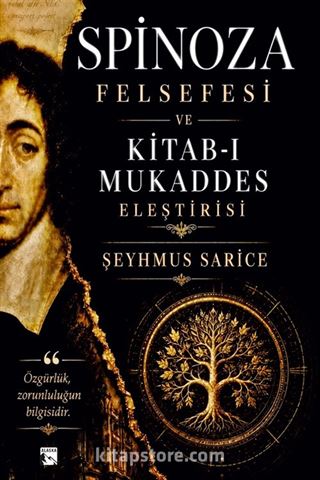 Spinoza Felsefesi ve Kitab-ı Mukaddes Eleştirisi