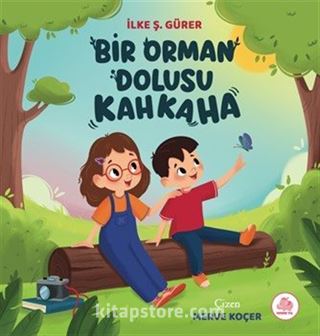 Bir Orman Dolusu Kahkaha