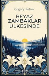 Beyaz Zambaklar Ülkesinde