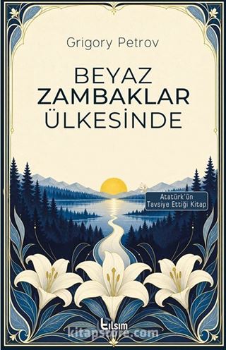 Beyaz Zambaklar Ülkesinde