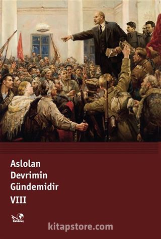 Aslolan Devrimin Gündemidir 8