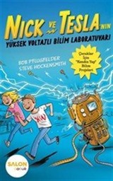 Nick ve Tesla'nın Yüksek Voltajlı Bilim Laboratuvarı