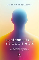 Eş Cinsellikle Yüzleşmek