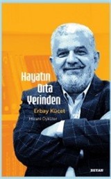 Hayatın Orta Yerinden / Mizahi Öyküler