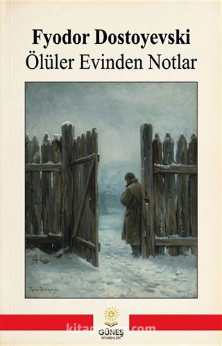 Ölüler Evinden Notlar